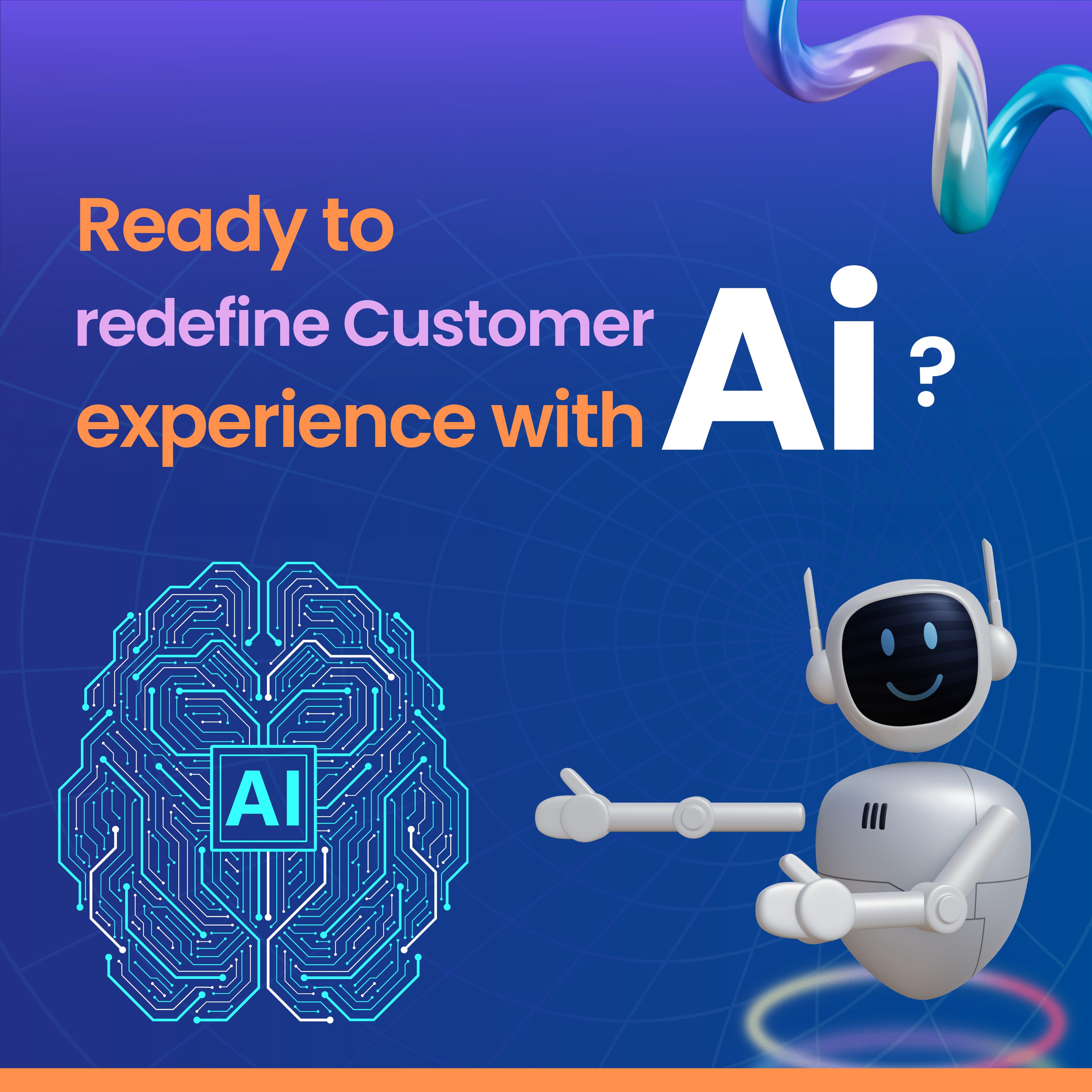 Ready to redefine customer experience with AI? An AI brain circuit and a robot assistant